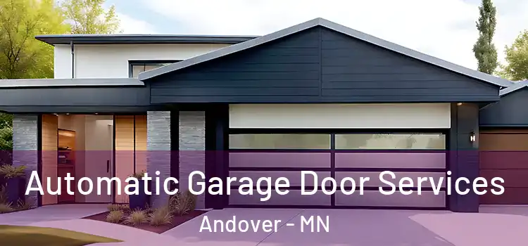  Automatic Garage Door Services Andover - MN