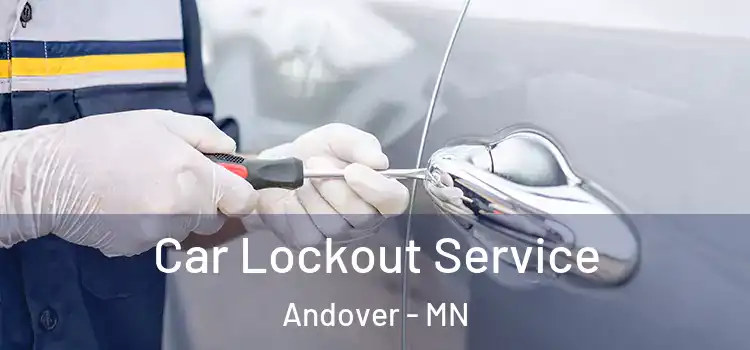 Car Lockout Service Andover - MN