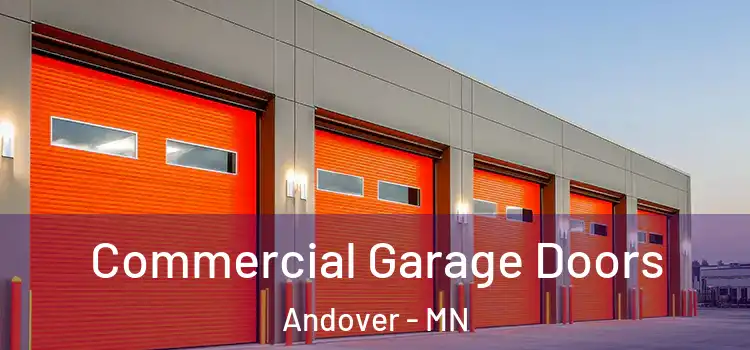  Commercial Garage Doors Andover - MN