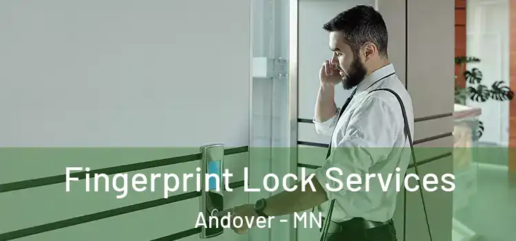  Fingerprint Lock Services Andover - MN