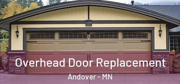  Overhead Door Replacement Andover - MN